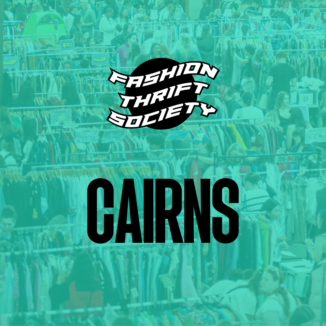 Fashion Thrift Society Cairns events